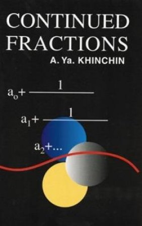 Continued Fractions by A. YA. KHINCHIN