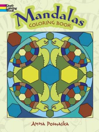 Mandalas Coloring Book by ANNA POMASKA