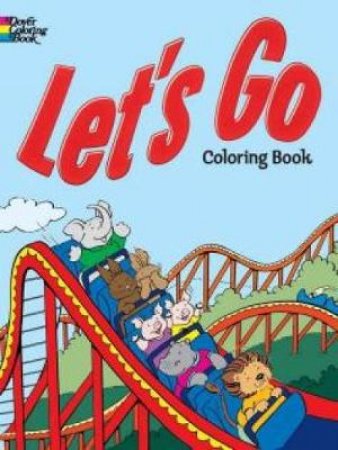 Let's Go Coloring Book by CATHY BEYLON