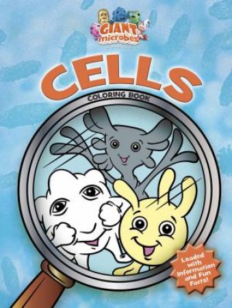 GIANTmicrobes--Cells Coloring Book by GIANTMICROBES