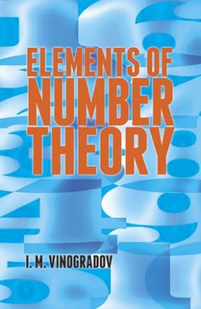 Elements of Number Theory by I. M. VINOGRADOV