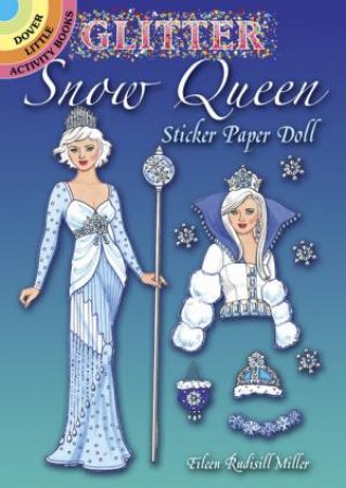 Glitter Snow Queen Sticker Paper Doll by EILEEN RUDISILL MILLER