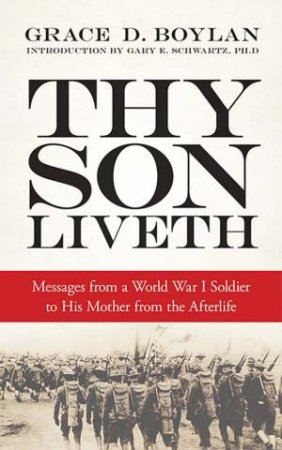 Thy Son Liveth by GRACE D BOYLAN