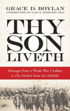 Thy Son Liveth