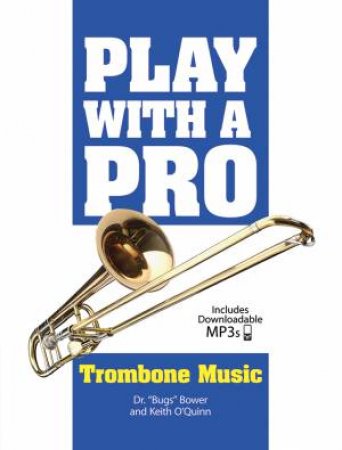 Play with a Pro Trombone Music by DR. \