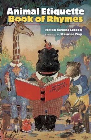 Animal Etiquette Book of Rhymes by HELEN COWLES LECRON