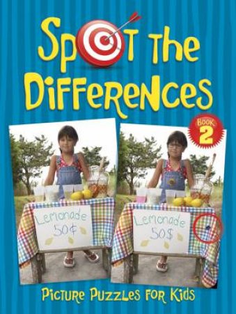 Spot the Differences Picture Puzzles for Kids 2 by SARA JACKSON