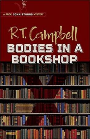 Bodies In A Bookshop by R.T. Campbell