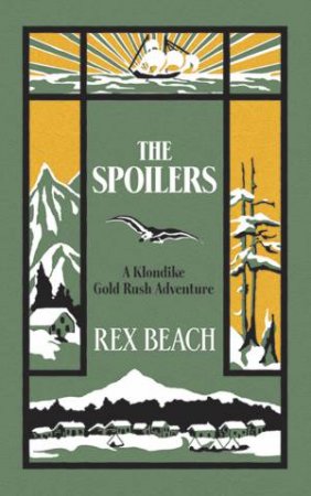 Spoilers by REX BEACH