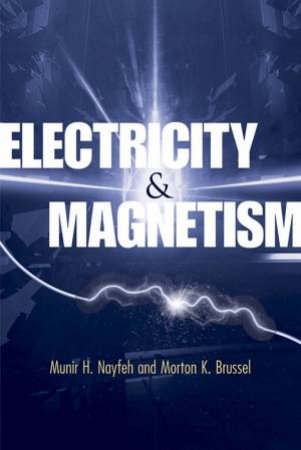 Electricity and Magnetism by MUNIR H NAYFEH