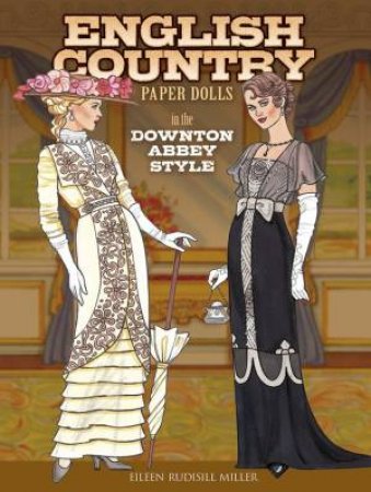 English Country Paper Dolls by Eileen Miller