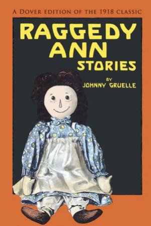 Raggedy Ann Stories by JOHNNY GRUELLE