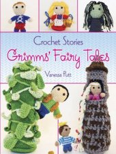 Crochet Stories Grimms Fairy Tales