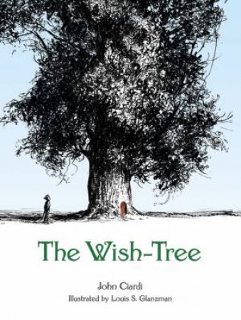 Wish-Tree by JOHN CIARDI