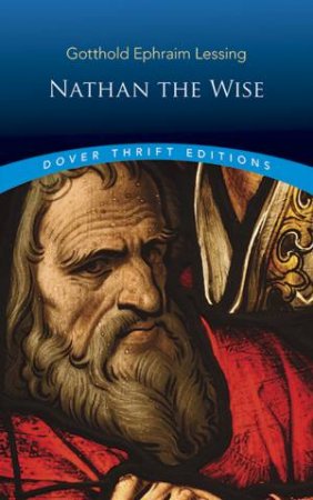 Nathan The Wise by Gotthold Lessing