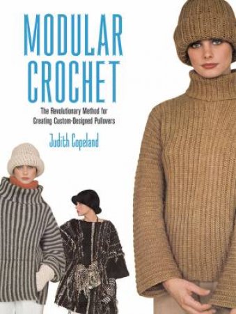 Modular Crochet by JUDITH COPELAND