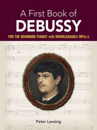 First Book of Debussy by PETER LANSING