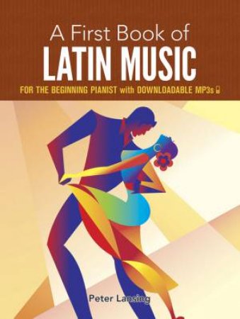 First Book of Latin Music by PETER LANSING