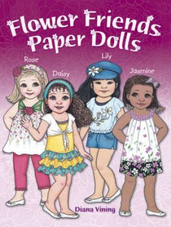 Flower Friends Paper Dolls by DIANA VINING