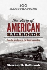 Story of American Railroads