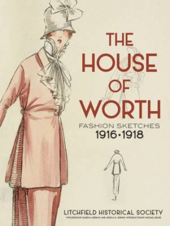 House of Worth by LITCHFIELD HISTORICAL SOCIETY