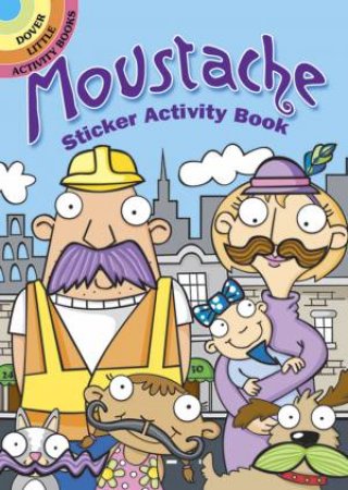 Moustache Sticker Activity Book by SUSAN SHAW-RUSSELL