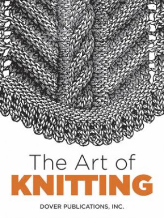 The Art Of Knitting by Various