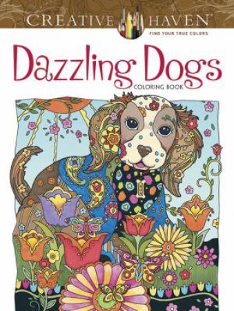 Dazzling Dogs Coloring Book by Marjorie Sarnat