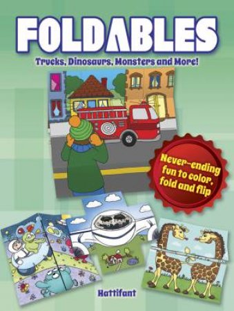 Foldables -- Trucks, Dinosaurs, Monsters and More! by MANJA BURTON