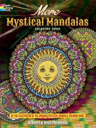 More Mystical Mandalas Coloring Book by ALBERTA HUTCHINSON