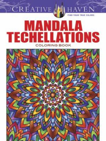 Creative Haven Mandala Techellations Coloring Book by JOHN WIK