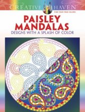 Creative Haven Paisley Mandalas Designs with a Splash of Color