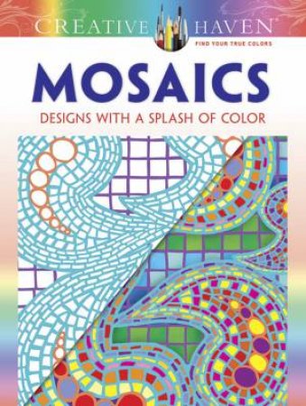 Mosaics Adult Coloring Book by Jessica Mazurkiewicz