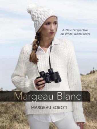 Margeau Blanc by Margeau Soboti