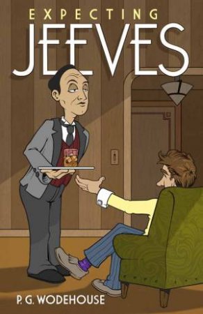 Expecting Jeeves by SINCLAIR LEWIS