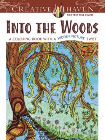 Creative Haven Into The Woods by Lynne Medsker