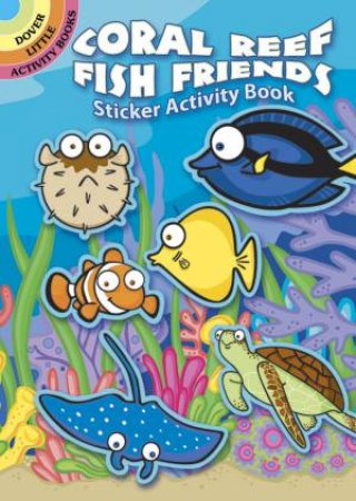 Coral Reef Fish Friends Sticker Activity Book by Susan Shaw-Russell