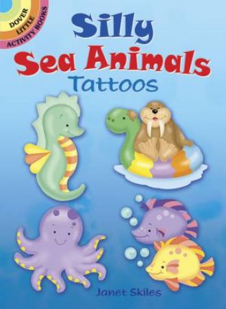 Silly Sea Animals Tattoos by JANET SKILES