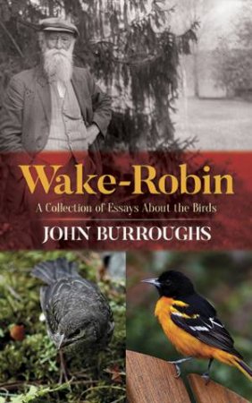 Wake-Robin by John Burroughs