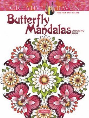 Creative Haven: Butterfly Mandalas Coloring Book by Dianne Gaspas-Ettl