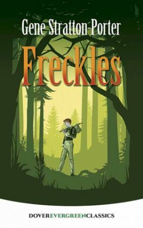 Freckles by Gene Stratton-Porter