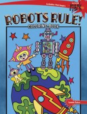 Robots Rule Coloring Book