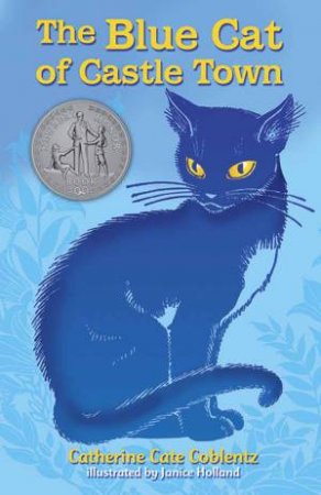 Blue Cat Of Castle Town by Catherine Coblentz