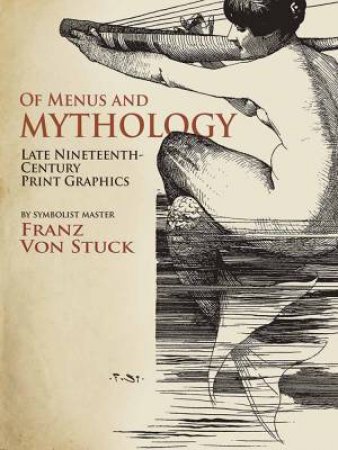 Of Menus And Mythology by Fran von Stuck