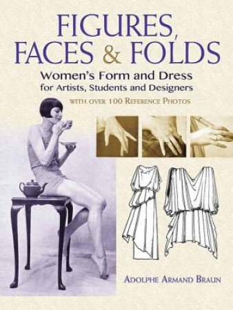 Figures, Faces & Folds by Adolphe Braun