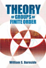 Theory Of Groups Of Finite Order