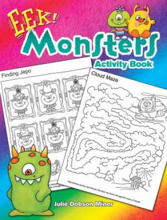 EEK! Monsters Activity Book by Julie Miner