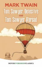 Tom Sawyer Detective And Tom Sawyer Abroad