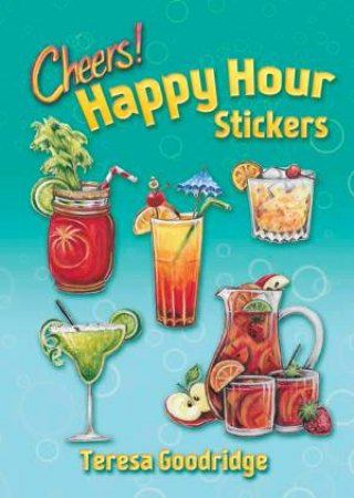 Happy Hour Stickers by Teresa Goodridge