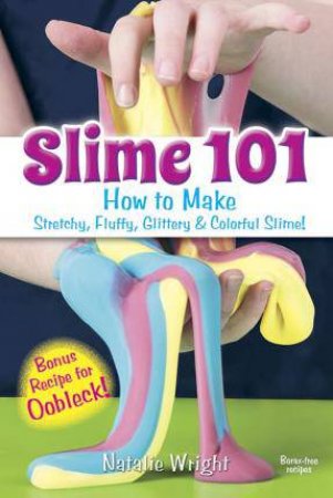 How To Make Stretchy, Fluffy, Glittery And Colorful Slime by Natalie Wright